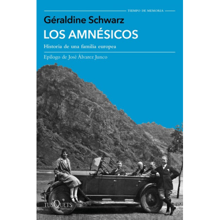LOS AMNÈSICOS Historia de una familia europea