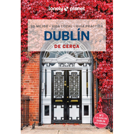 DUBLIN 5 - DE CERCA (LONELY PLANET)